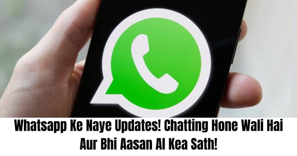 Whatsapp Ke Naye Updates